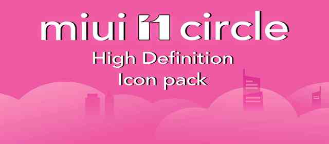 MIUI 11 CIRCLE – ICON PACK v1.6 APK